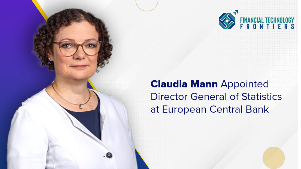 Claudia Mann Appointed Director General of Statistics at European Central Bank 