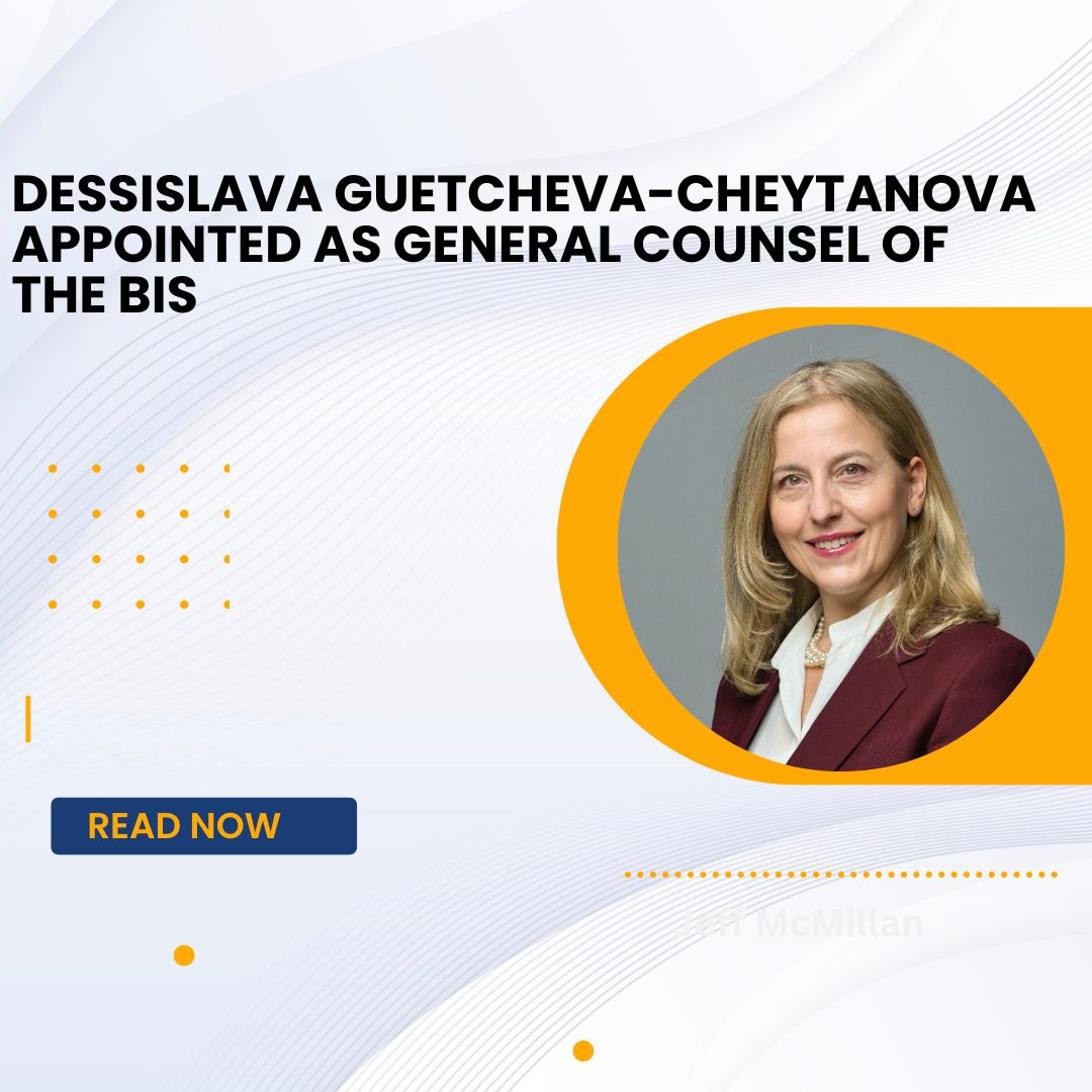 Dessislava Guetcheva-Cheytanova Appointed as General Counsel of the BIS