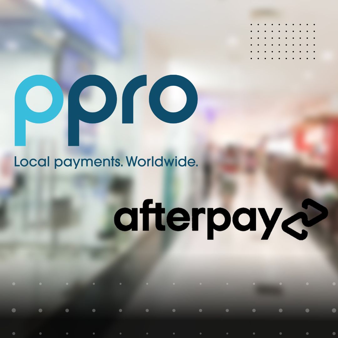 PPRO Partners with Afterpay to Bring Buy Now, Pay Later to US Merchants