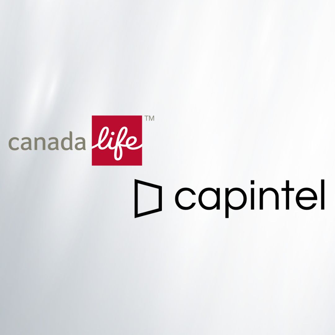 Canada Life Adopts CapIntel’s Fintech Platform to Enhance Advisor-Client Experience