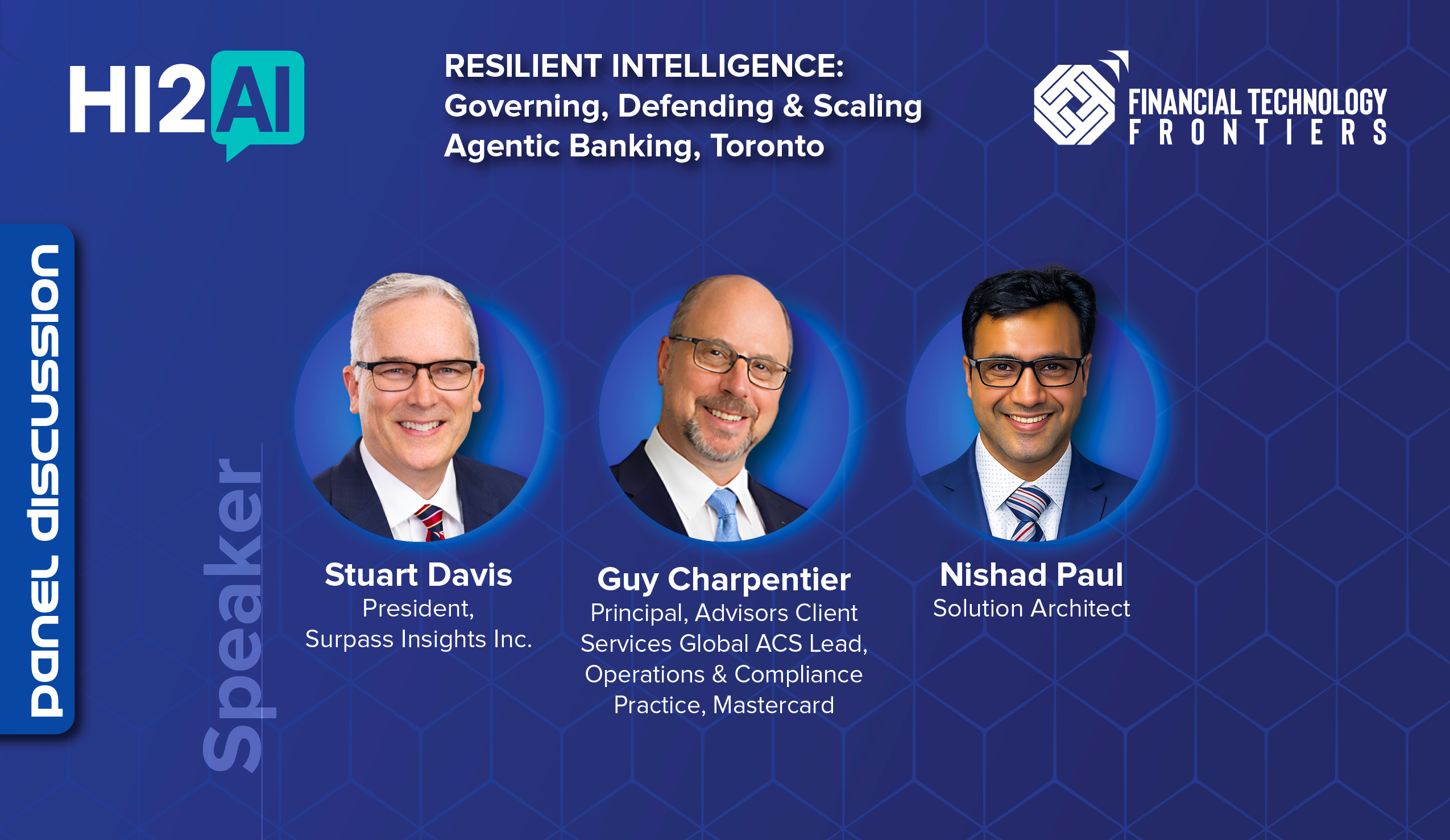 Resilient Intelligence -Governing, Defending & Scaling Agentic Banking- Panel Discussion