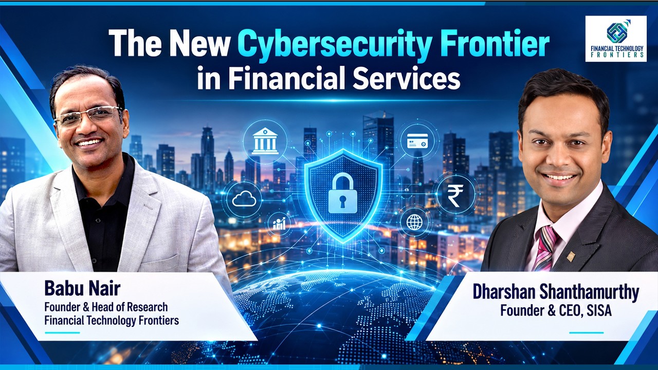 The New Cybersecurity Frontier in Financial Services